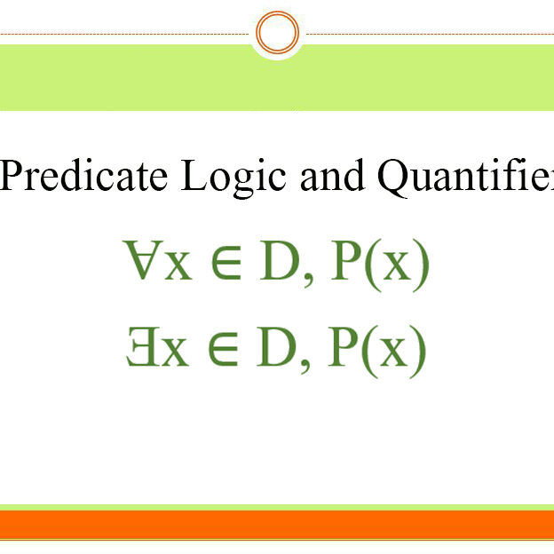 ตรรกศาสตร์ ภาคแสดงและตัวบ่งปริมาณ (Predicate Logic and Quantifiers)